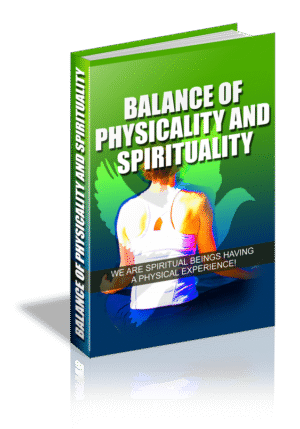 Balance of Physicality and Spirituality