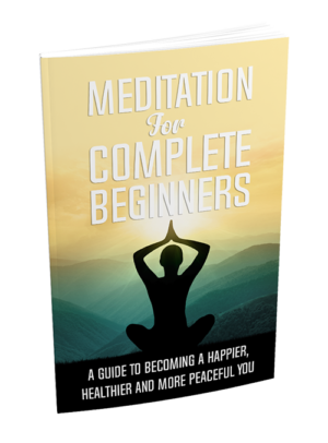 Meditation For Complete Beginners