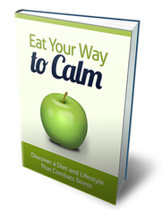 Eat Your Way To Calm