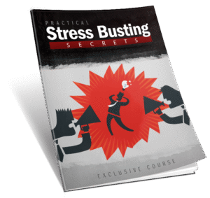 Practical Stress Busting Secrets